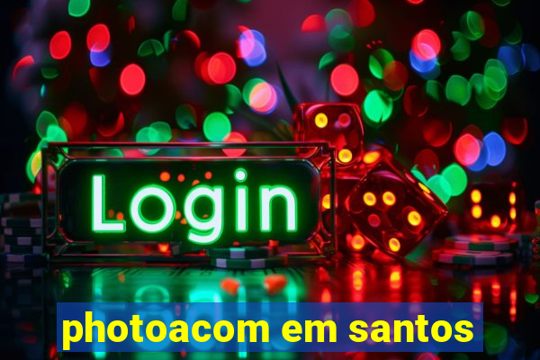 photoacom em santos